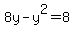 8y-y%5E2+=+8