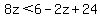 8z%3C6-2z%2B24