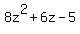 8z%5E2%2B6z-5