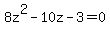8z%5E2-10z-3=0