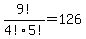 9%21%2F4%215%21+=+126