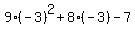 9%28-3%29%5E2%2B8%28-3%29-7