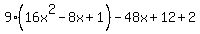 9%2816x%5E2-8x%2B1%29-48x%2B12%2B2