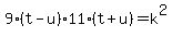 9%28t-u%29%2A11%28t%2Bu%29=k%5E2