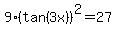 9%28tan%283x%29%29%5E2+=+27