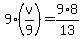 9%28v%2F9%29=9%2A8%2F13
