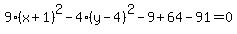 9%28x%2B1%29%5E2-4%28y-4%29%5E2-9%2B64-91=0