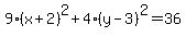 9%28x%2B2%29%5E2%2B4%28y-3%29%5E2=36