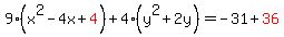 9%28x%5E2-4x%2Bred%284%29%29%2B4%28y%5E2%2B2y%29=-31%2Bred%2836%29