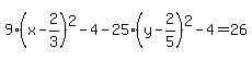 9%28x++-2%2F3%29%5E2++-4-25%28y-+2%2F5%29%5E2+-4=+26