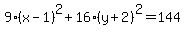 9%28x-1%29%5E2%2B16%28y%2B2%29%5E2=144