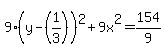 9%28y-%281%2F3%29%29%5E2%2B9x%5E2=154%2F9