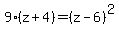 9%28z%2B4%29=%28z-6%29%5E2