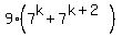 9%2A%287%5Ek%2B7%5E%28k%2B2%29%29