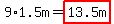 9%2A1.5m=highlight%2813.5m%29