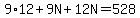 9%2A12%2B9N%2B12N=528
