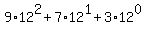 9%2A12%5E2+%2B+7%2A12%5E1+%2B+3+%2A+12%5E0