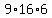 9%2A16%2A6