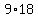 9%2A18