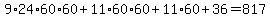 9%2A24%2A60%2A60%2B11%2A60%2A60%2B11%2A60%2B36=817%2C896%0D%0A