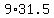 9%2A31.5