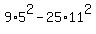 9%2A5%5E2+-+25%2A11%5E2