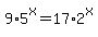 9%2A5%5Ex=17%2A2%5Ex