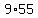 9%2A55