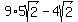 9%2A5sqrt%282%29-4sqrt%282%29