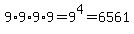 9%2A9%2A9%2A9+=+9%5E4+=+6561