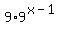 9%2A9%5E%28x+-+1%29