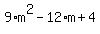 9%2Am%5E2-12%2Am%2B4