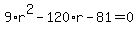 9%2Ar%5E2-120%2Ar-81=0