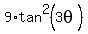 9%2Atan%5E2%283theta%29