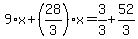 9%2Ax%2B%2828%2F3%29%2Ax=3%2F3%2B52%2F3