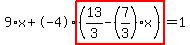 9%2Ax%2B-4%2Ahighlight%28%2813%2F3-%287%2F3%29%2Ax%29%29=1