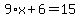 9%2Ax%2B6=15