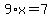 9%2Ax=7