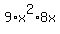 9%2Ax%5E2%2A8x