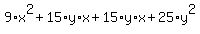 9%2Ax%5E2%2B15%2Ay%2Ax%2B15%2Ay%2Ax%2B25%2Ay%5E2