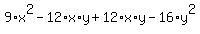9%2Ax%5E2-12%2Ax%2Ay%2B12%2Ax%2Ay-16%2Ay%5E2
