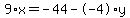 9%2Ax+=+-44+-+-4%2Ay