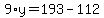 9%2Ay=193-112