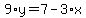 9%2Ay=7-3%2Ax
