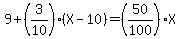 9%2B%283%2F10%29%28X-10%29=%2850%2F100%29X
