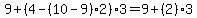9%2B%284-%2810-9%292%293=9%2B%282%293