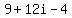 9%2B12i-4