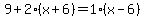 9%2B2%28x%2B6%29=1%28x-6%29