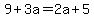 9%2B3a=2a%2B5