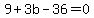 9%2B3b-36=0